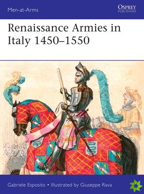 Renaissance Armies in Italy 14501550