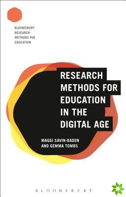 Research Methods for Education in the Digital Age