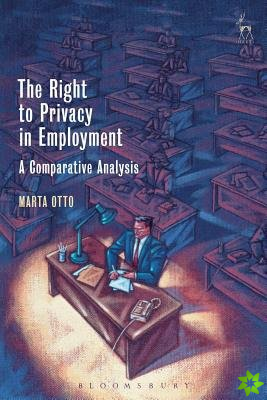 Right to Privacy in Employment