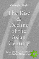 Rise and Decline of the Asian Century