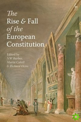 Rise and Fall of the European Constitution