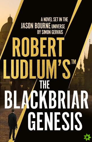 Robert Ludlum's the Blackbriar Genesis