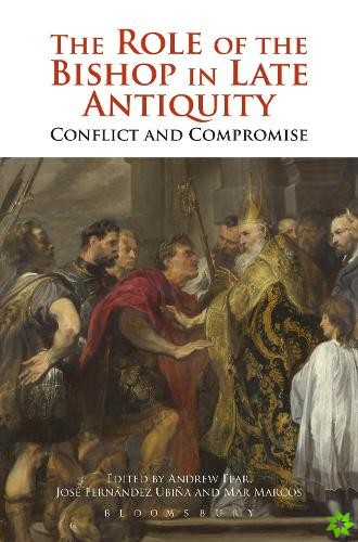 Role of the Bishop in Late Antiquity
