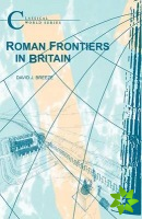 Roman Frontiers in Britain