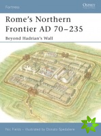 Rome's Northern Frontier AD 70-235
