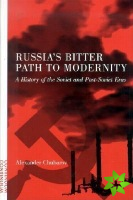Russia's Bitter Path to Modernity