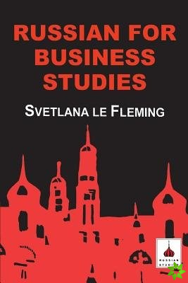 RUSSIAN FOR BUSINESS STUDIES