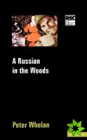 Russian In The Woods
