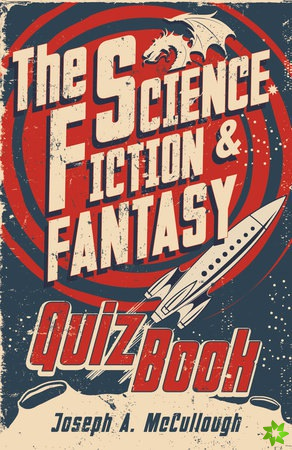 Science Fiction & Fantasy Quiz Book
