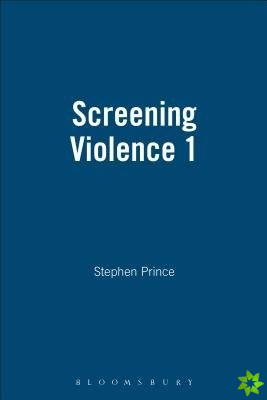 Screening Violence