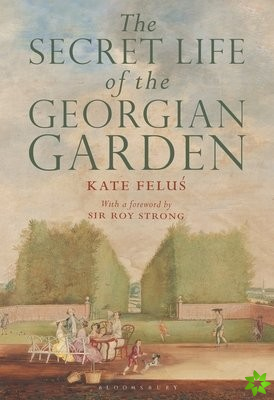 Secret Life of the Georgian Garden