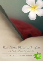 Sex from Plato to Paglia [2 volumes]
