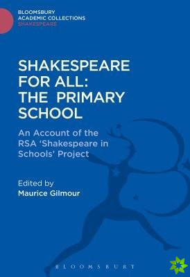 Shakespeare For All: The Primary School