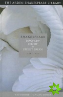 Shakespeare: Upstart Crow to Sweet Swan