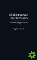 Shakespearean Intertextuality