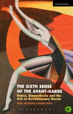 Sixth Sense of the Avant-Garde