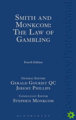 Smith and Monkcom: The Law of Gambling