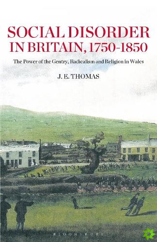 Social Disorder in Britain 1750-1850