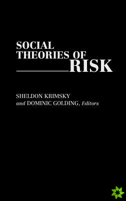 Social Theories of Risk