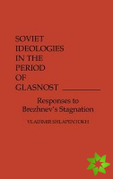 Soviet Ideologies in the Period of Glasnost