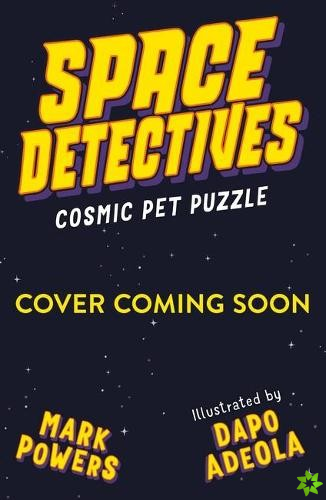 Space Detectives: Cosmic Pet Puzzle