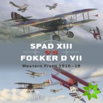 Spad XIII Vs. Fokker D VII