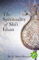 Spirituality of Shi'i Islam