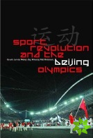 Sport, Revolution and the Beijing Olympics