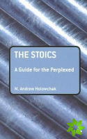 Stoics: A Guide for the Perplexed