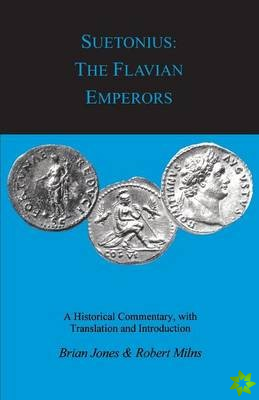 Suetonius: The Flavian Emperors