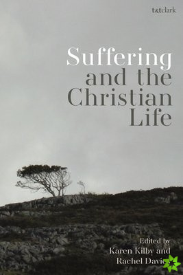 Suffering and the Christian Life