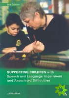Supporting Children with Speech and Language Impairment and Associated Difficulties 2nd Edition