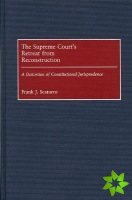 Supreme Court's Retreat from Reconstruction