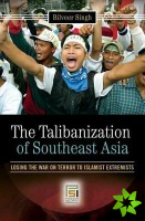 Talibanization of Southeast Asia