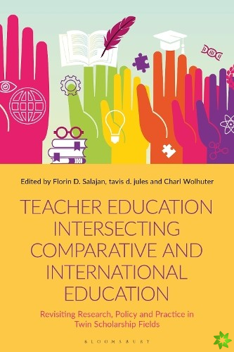 Teacher Education Intersecting Comparative and International Education