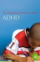 Teaching Assistant's Guide to ADHD