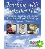 Teaching with Books that Heal