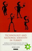 Technology and National Identity in Turkey