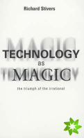 Technology as Magic