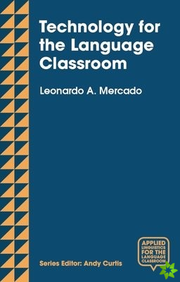 Technology for the Language Classroom