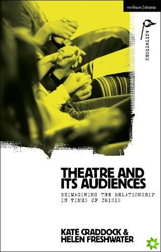 Theatre and its Audiences