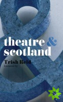 Theatre and Scotland