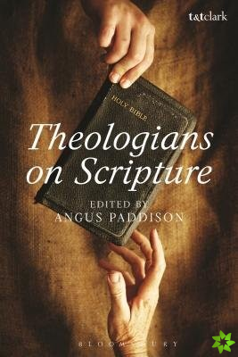 Theologians on Scripture