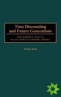 Time Discounting and Future Generations