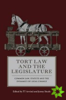 Tort Law and the Legislature