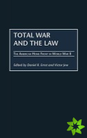 Total War and the Law
