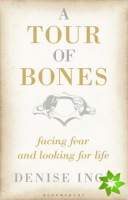 Tour of Bones