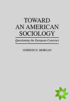 Toward an American Sociology