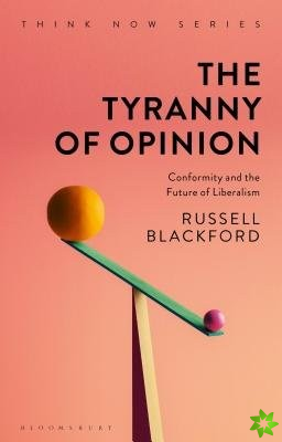 Tyranny of Opinion