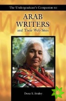 Undergraduate's Companion to Arab Writers and Their Web Sites